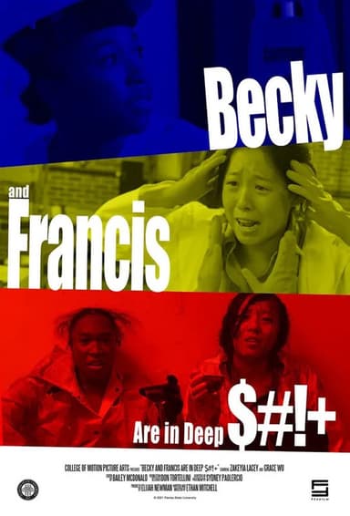 Becky and Francis Are in Deep $#!+