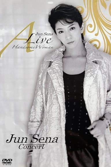 Jun Sena A Live Handsome Woman Concert
