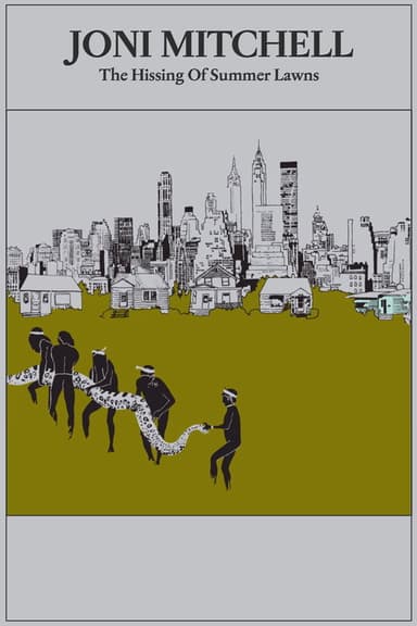 Joni Mitchell: The Hissing of Summer Lawns