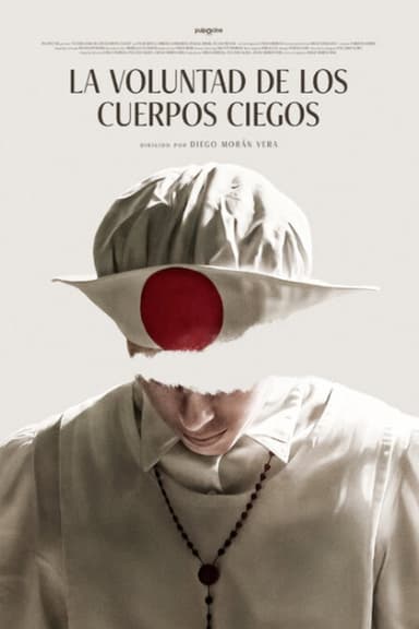 La Voluntad de Los Cuerpos Ciegos