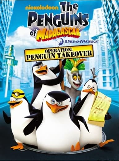The Penguins of Madagascar - Operation: Penguin Takeover