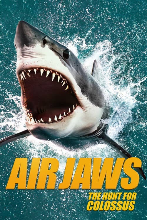 Air Jaws: The Hunt for Colossus
