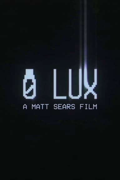 0 Lux