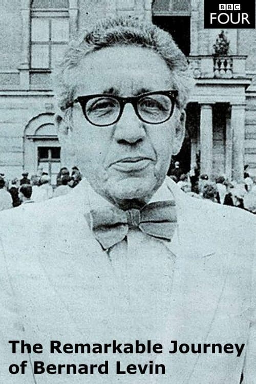 The Remarkable Journey of Bernard Levin