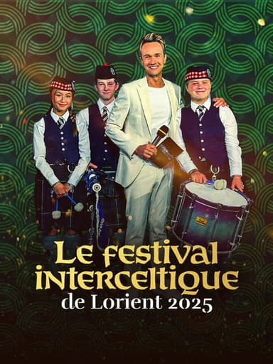 Festival Interceltique de Lorient - Le Grand Spectacle
