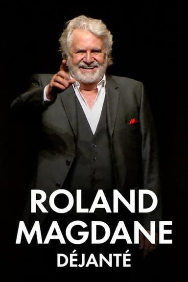Roland Magdane - Déjanté