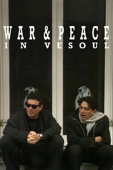 War and Peace in Vesoul