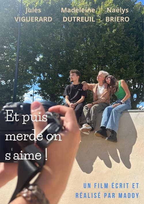 Et puis merde on s'aime !