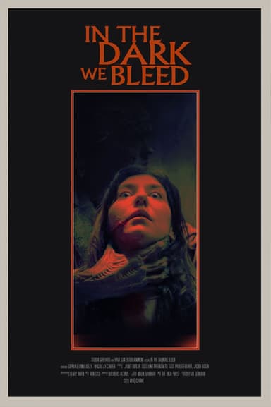 In The Dark We Bleed
