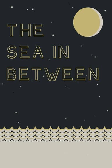 The Sea in Between