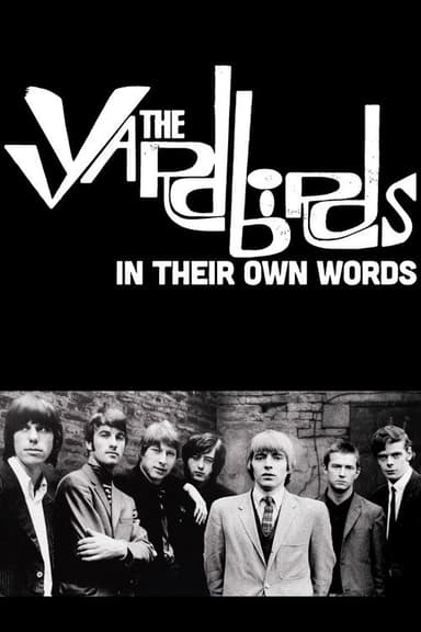 The Yardbirds - In Their Own Words