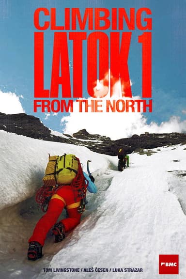 Climbing Latok 1 From The North