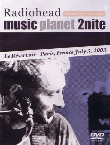 Radiohead: Music Planet 2Nite