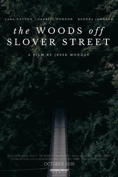 The Woods Off Slover Street