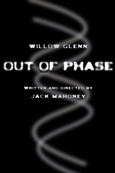 Out of Phase