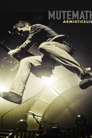 MUTEMATH: Armistice Live