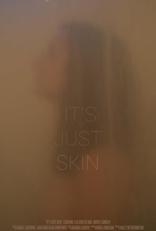 It's Just Skin