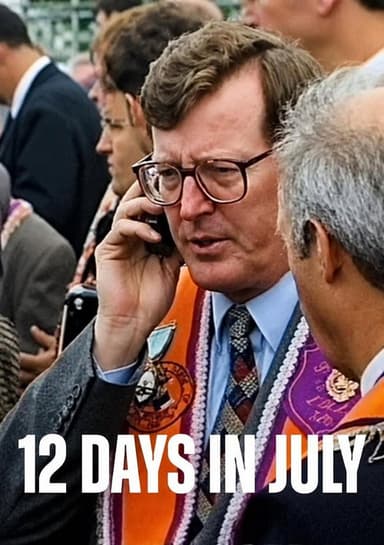 12 Days in July