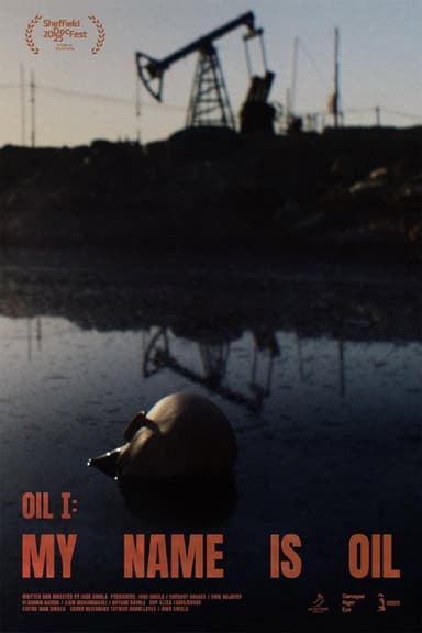 My Name Is Oil