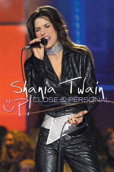 Shania Twain Up! Close and Personal