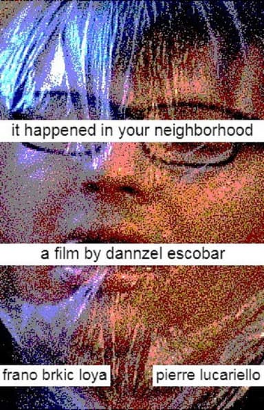 It Happened In Your Neighborhood