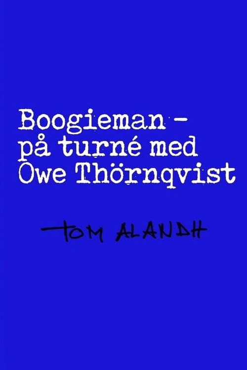 Boogieman - På turné med Owe Thörnqvist