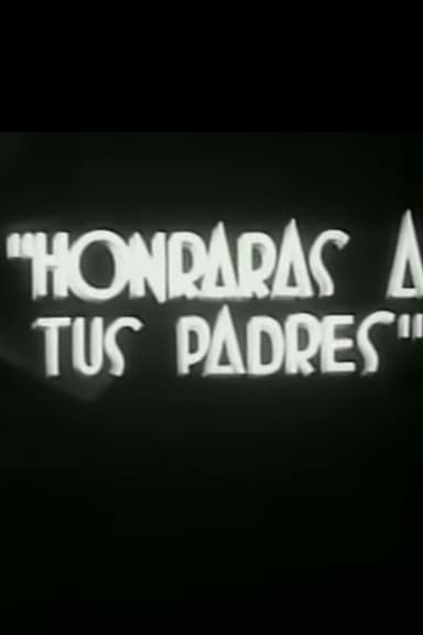 Honrarás a tus padres