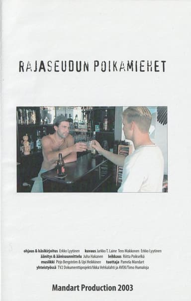 Rajaseudun poikamiehet