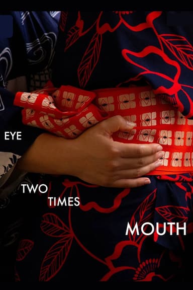 Eye Two Times Mouth