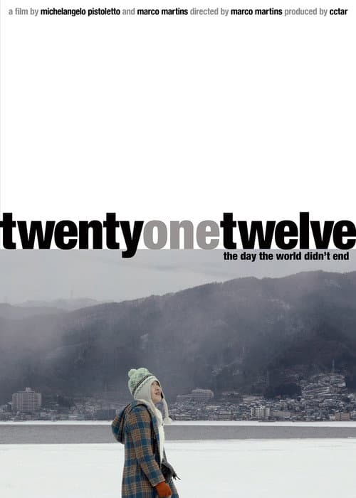 Twenty-One-Twelve The Day the World Didn't End