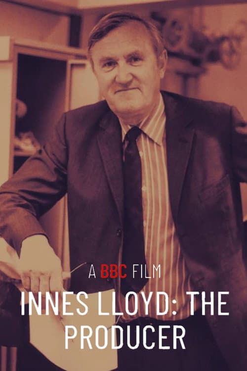 Innes Lloyd: The Producer