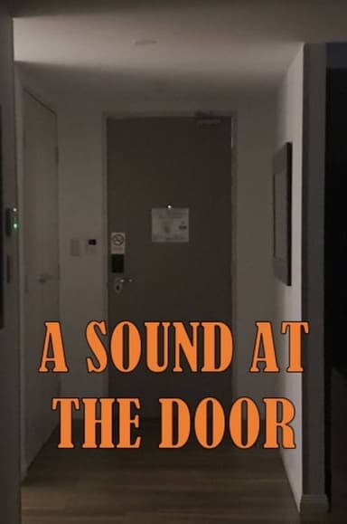 A Sound at the Door