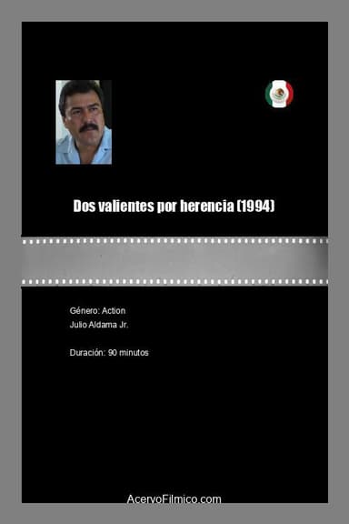 Dos valientes por herencia