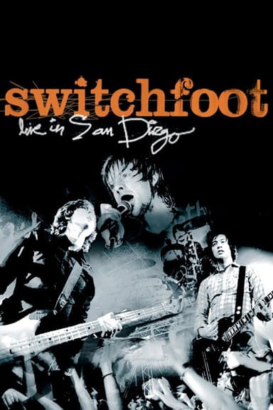 Switchfoot: Live in San Diego