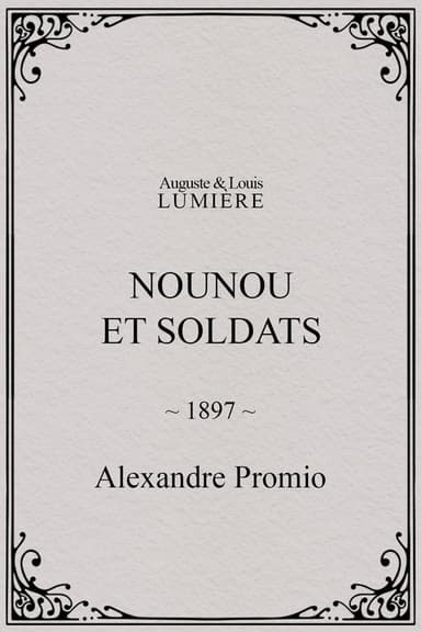Nounou et soldats