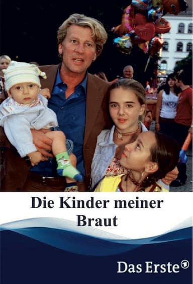 Die Kinder meiner Braut
