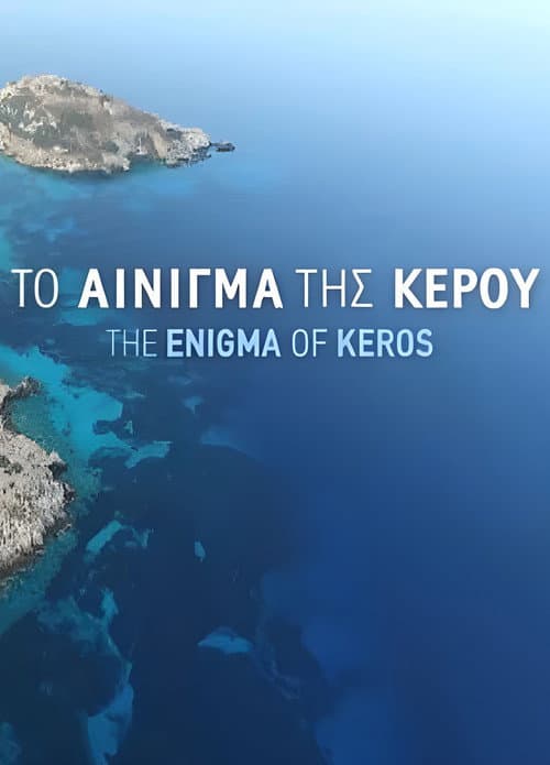 The Enigma of Keros