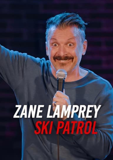 Zane Lamprey: Ski Patrol