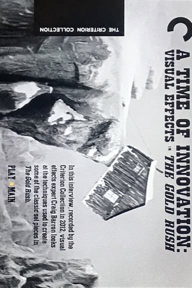 A Time of Innovation: Visual Effects in the Gold Rush