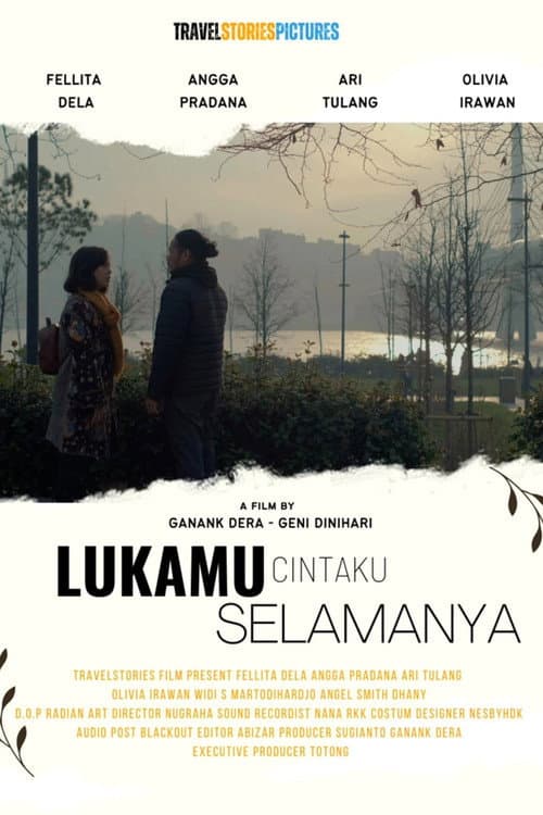 Lukamu Cintaku Selamanya