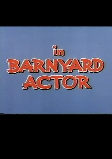 Barnyard Actor