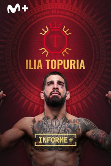 Informe Plus+. Ilia Topuria, El Matador