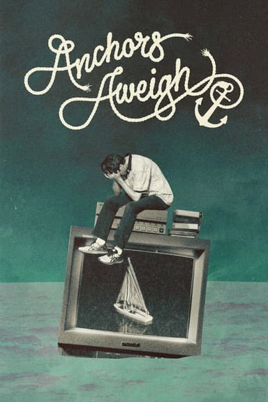 Anchors Aweigh