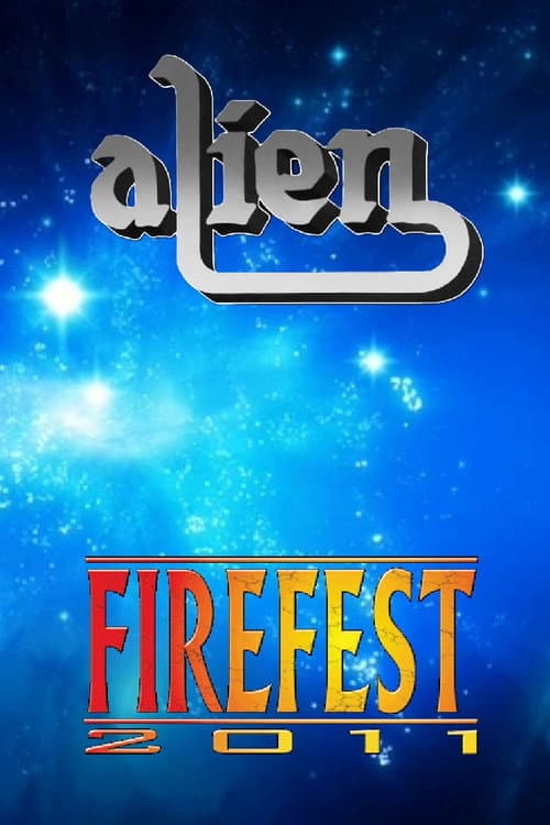 Alien live at Firefest VIII