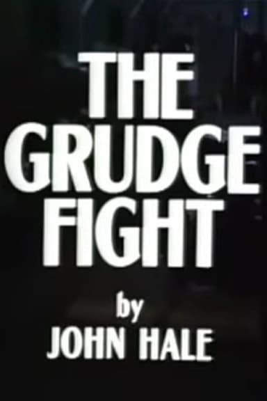 The Grudge Fight
