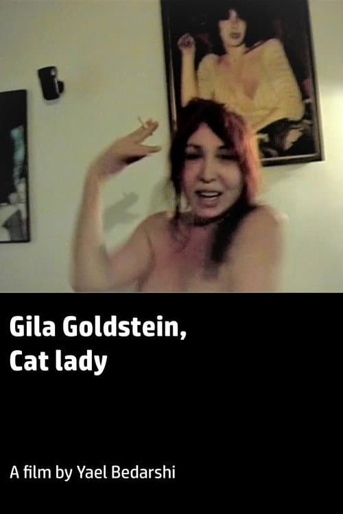 Gila Goldstein, Cat Lady
