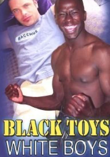 Black Toys White Boys