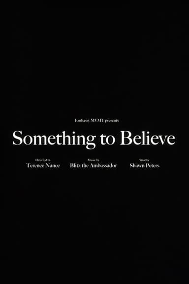 Blitz the Ambassador - Something to Believe