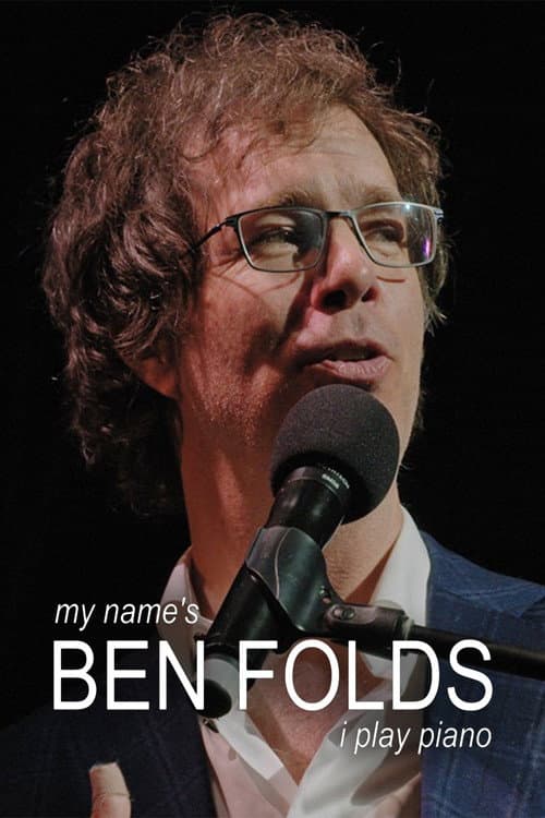 My Name's Ben Folds: I Play Piano