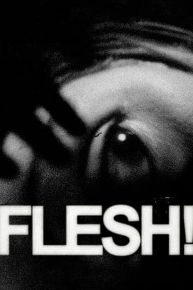 FLESH!